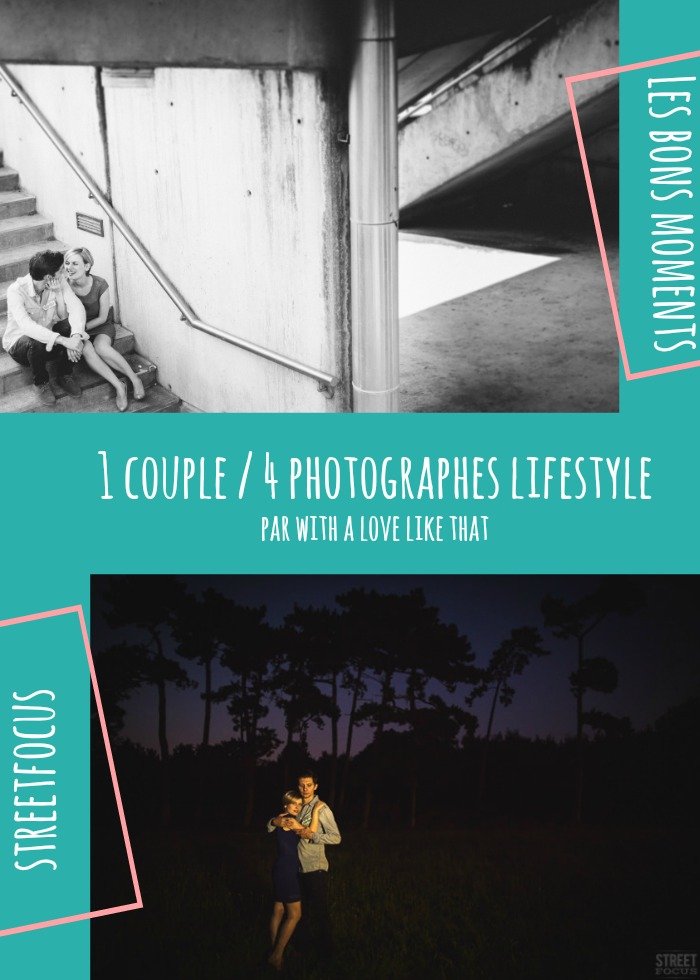 Un couple / 4 photographes : pourquoi le choix de votre photographe peut changer le style de vos photos! par withalovelikethat.fr
