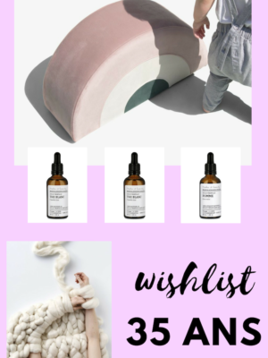 wishlist anniversaire 35 ans